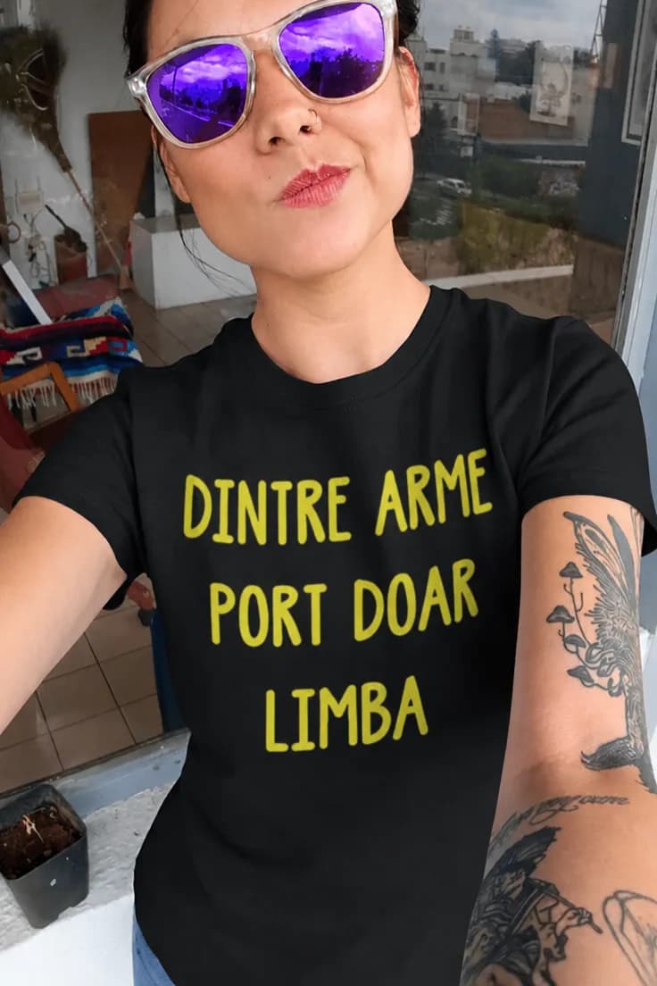 Tricou amuzant Port doar limba - DINTRE ARME