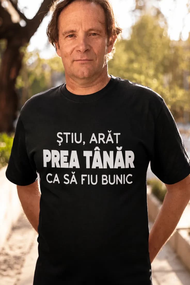 Tricou amuzant Prea tânăr pentru bunic