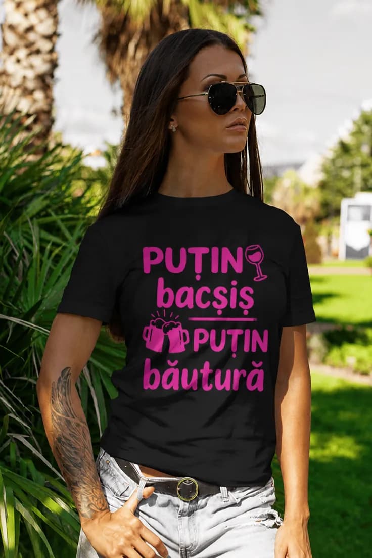 Tricou amuzant Puțin bacșiș puțină băutură