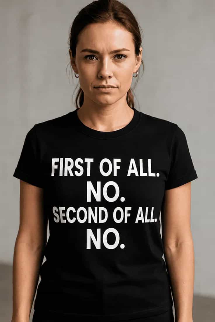 Tricou amuzant Refuz categoric – FIRST OF ALL. NO.