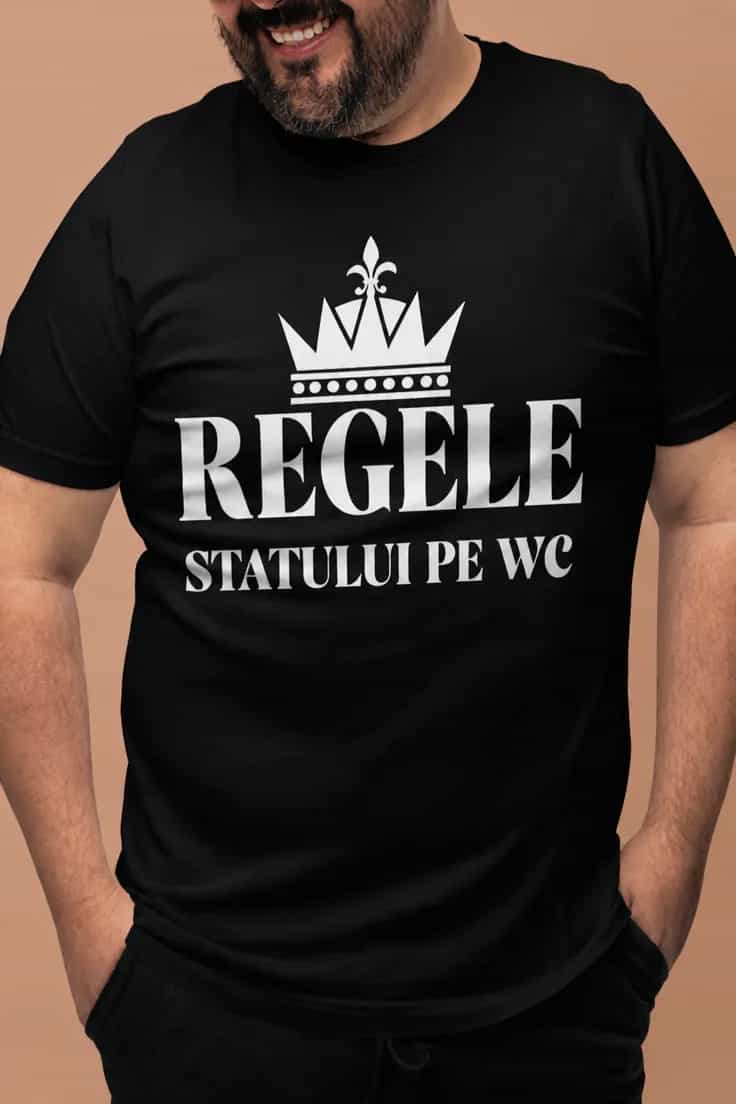Tricou amuzant Regele statului pe WC