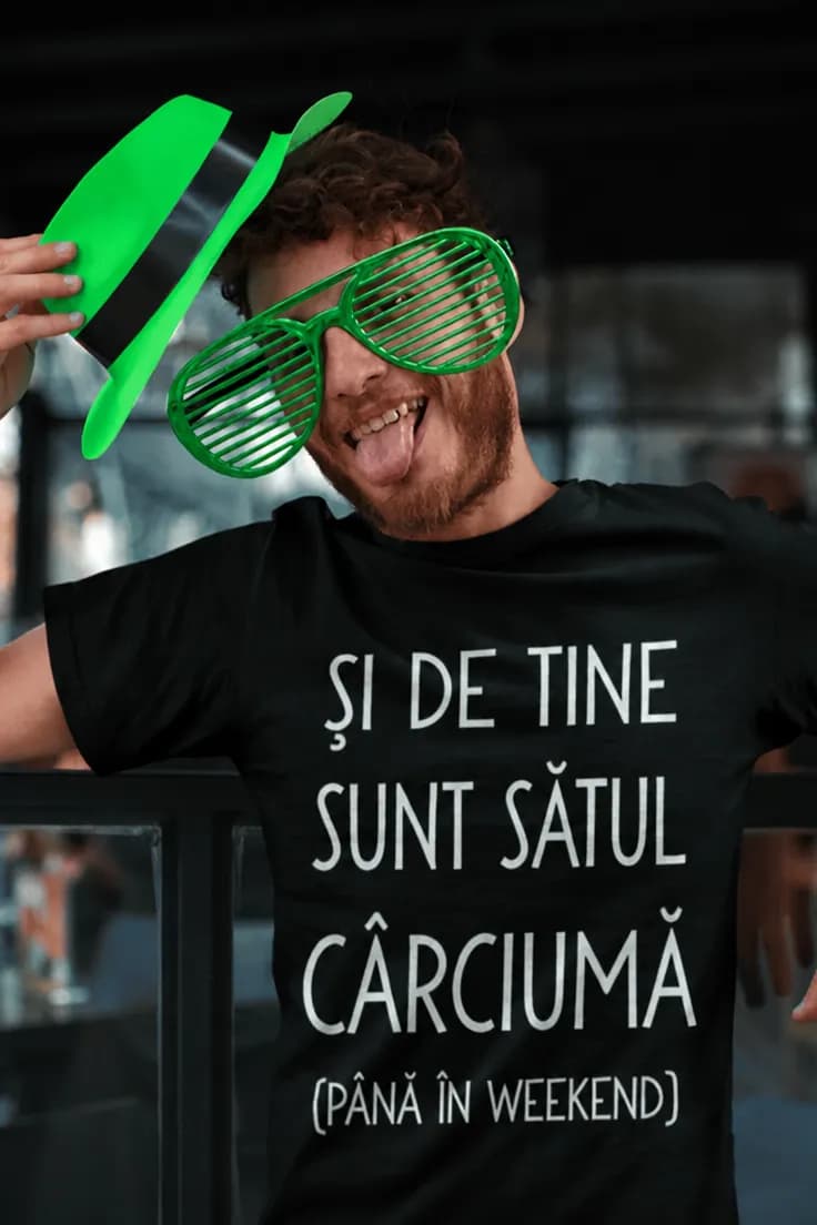 Tricou amuzant Sătul de cârciumă – ȘI DE TINE