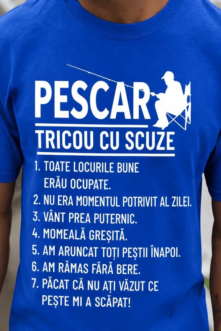 Tricou amuzant Scuze de pescar - PESCAR