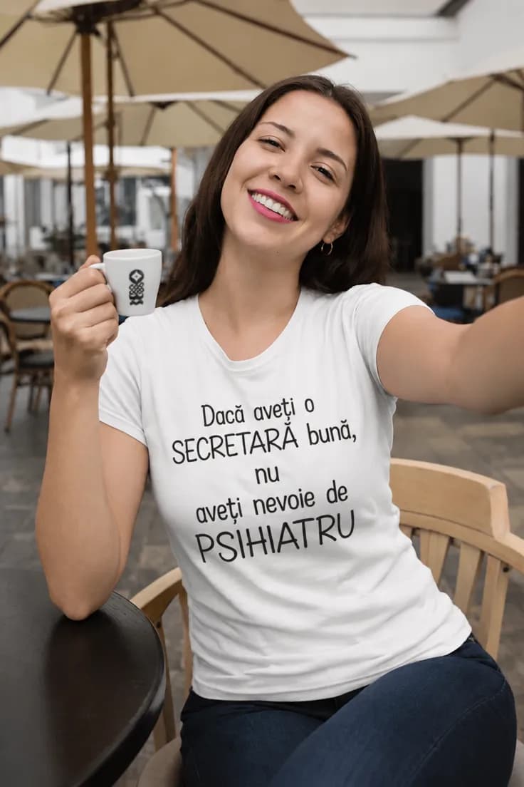 Tricou amuzant Secretară bună psihiatru inutil