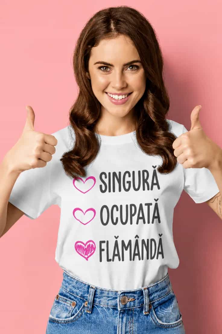 Tricou amuzant Singură ocupată flămândă
