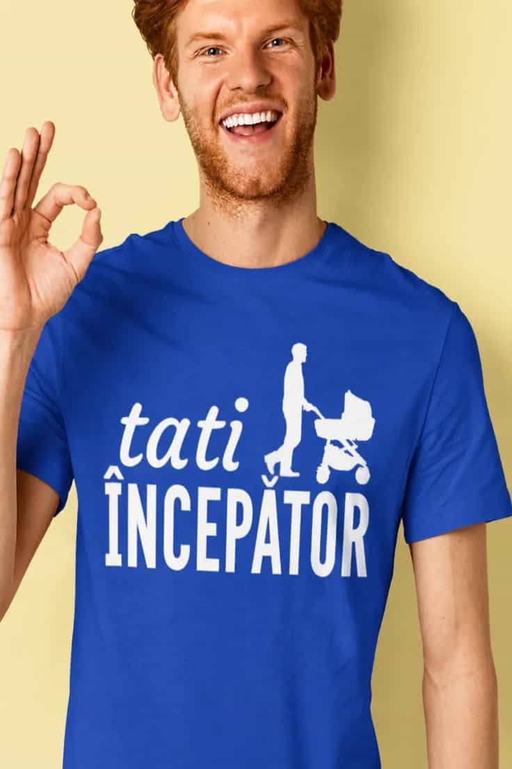 Tricou amuzant Tati începător – tati ÎNCEPĂTOR