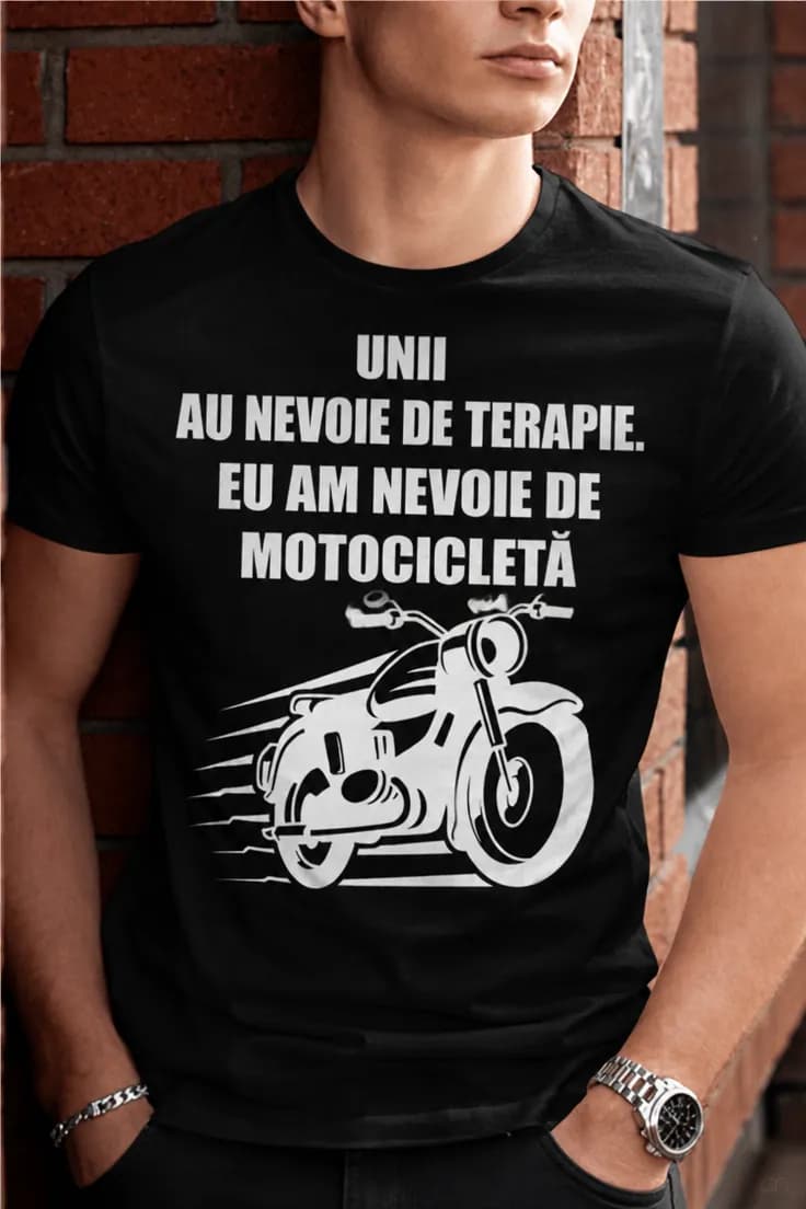 Tricou amuzant Terapie cu motocicletă - UNII AU