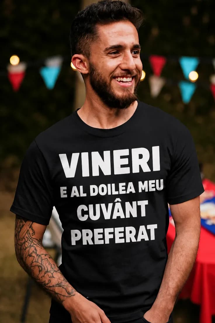 Tricou amuzant Vineri cuvânt preferat - VINERI