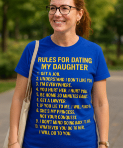 Rules for Dating My Daughter - Tricou