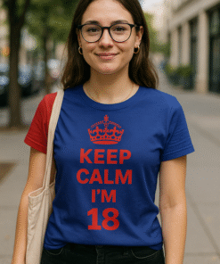KEEP CALM I'M 18 - Tricou amuzant