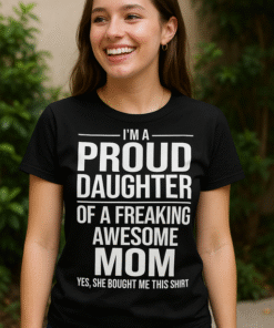 Proud Daughter - Tricou