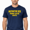 Tricou amuzant SEX INSTRUCTOR – prima lecție GRATIS