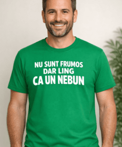 Tricou amuzant: Nu sunt frumos, dar ling ca un nebun