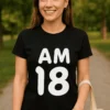 Tricou amuzant Am 18 cu text imprimat AM 18