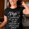Tricou amuzant Asistentă medicală perfectă, cadou pentru asistentă medicală cu mesaj haios