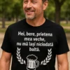 Tricou amuzant Bere prietenă veche cu mesaj haios pentru cadou