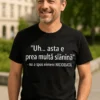 Tricou amuzant Prea multă slănină cu mesaj haios pentru cadou
