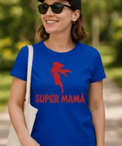 Tricou amuzant Super mamă cu mesajul SUPER MAMĂ