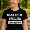 Tricou amuzant Test de răbdare negativ, cu mesaj comic pentru cadou
