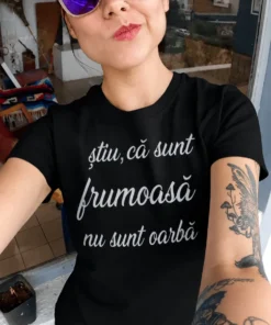 Tricou amuzant Știu că sunt frumoasă cu textul știu că sunt frumoasă nu sunt oarbă