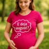 Tricou de gravidă E deja luna dorită cu mesajul imprimat E deja august?