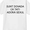 Tricou pentru copii dovada că tati adoră sexul, cadou de zi de naștere cu mesaj amuzant